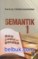 Semantik 1: Makna Leksikal dan Gramatikal